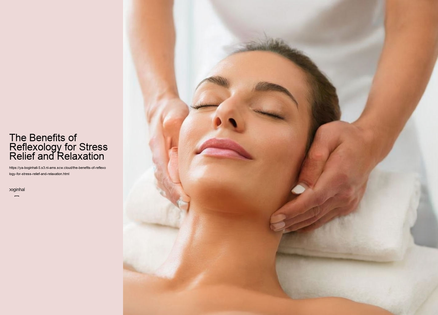 The Benefits of Reflexology for Stress Relief and Relaxation